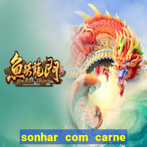 sonhar com carne de porco jogo do bicho